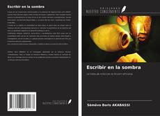Buchcover von Escribir en la sombra
