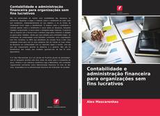 Couverture de Contabilidade e administração financeira para organizações sem fins lucrativos