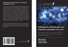 Couverture de Inteligencia artificial para una industria sostenible 4.0 y 5.0