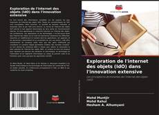 Bookcover of Exploration de l'internet des objets (IdO) dans l'innovation extensive