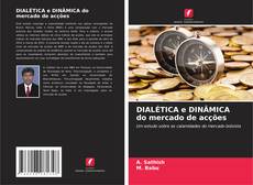 Buchcover von DIALÉTICA e DINÂMICA do mercado de acções