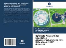 Обложка Optimale Auswahl der häuslichen Abwasserbehandlung mit Hilfe eines MCDM-Ansatzes