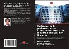 Capa do livro de Évaluation de la performance des structures en acier dans le cadre d'analyses non linéaires 