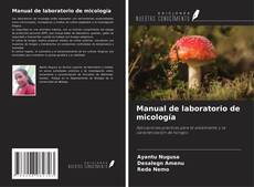 Обложка Manual de laboratorio de micología