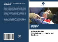 Chirurgie des Verdauungssystems bei Kälbern kitap kapağı