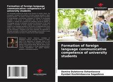 Copertina di Formation of foreign language communicative competence of university students