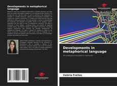 Обложка Developments in metaphorical language