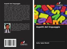 Bookcover of Aspetti del linguaggio