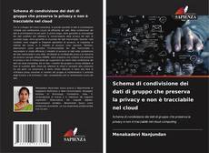 Bookcover of Schema di condivisione dei dati di gruppo che preserva la privacy e non è tracciabile nel cloud