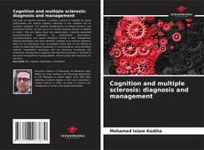 Buchcover von Cognition and multiple sclerosis: diagnosis and management