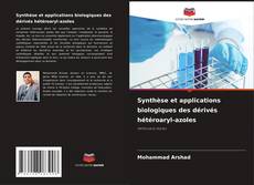 Capa do livro de Synthèse et applications biologiques des dérivés hétéroaryl-azoles 