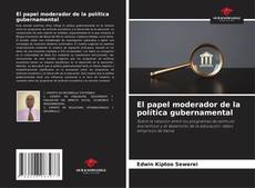 Copertina di El papel moderador de la política gubernamental