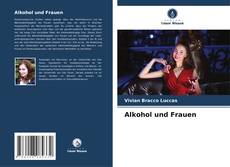 Alkohol und Frauen的封面