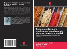 Buchcover von Regulamentos para medicamentos à base de plantas - a nível mundial