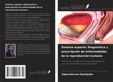 Portada del libro de Sistema experto: Diagnóstico y prescripción de enfermedades de la reproducción humana