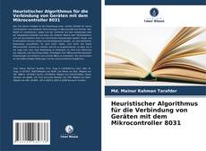 Heuristischer Algorithmus für die Verbindung von Geräten mit dem Mikrocontroller 8031 kitap kapağı