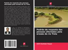 Buchcover von Padrão de resposta das pessoas afectadas pela erosão do rio Tista