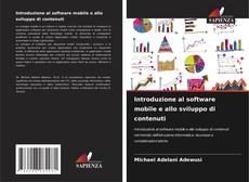 Bookcover of Introduzione al software mobile e allo sviluppo di contenuti