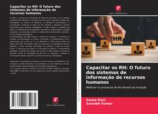 Buchcover von Capacitar os RH: O futuro dos sistemas de informação de recursos humanos