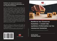 Capa do livro de Renforcer les ressources humaines : L'avenir des systèmes d'information sur les ressources humaines 