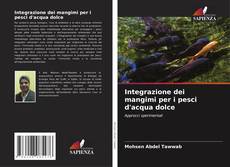 Portada del libro de Integrazione dei mangimi per i pesci d'acqua dolce