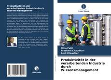 Copertina di Produktivität in der verarbeitenden Industrie durch Wissensmanagement