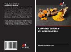 Buchcover von Curcuma: cancro e disintossicazione