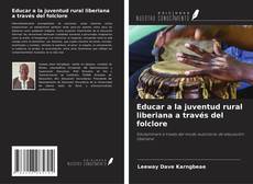 Portada del libro de Educar a la juventud rural liberiana a través del folclore