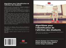 Algorithme pour l'identification de l'attrition des étudiants kitap kapağı