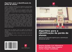 Buchcover von Algoritmo para a identificação da perda de alunos