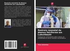 Buchcover von Rastreio neonatal da doença falciforme em Lubumbashi