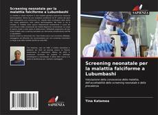 Bookcover of Screening neonatale per la malattia falciforme a Lubumbashi