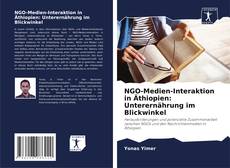 Borítókép a  NGO-Medien-Interaktion in Äthiopien: Unterernährung im Blickwinkel - hoz