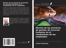 Capa do livro de Efectos de las prácticas de gestión de recursos humanos en el rendimiento de los empleados 