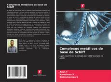 Couverture de Complexos metálicos de base de Schiff