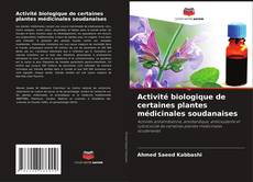 Обложка Activité biologique de certaines plantes médicinales soudanaises