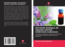 Capa do livro de Atividade biológica de algumas plantas medicinais sudanesas 