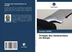 Copertina di Trilogie des Verbrechens im Kongo