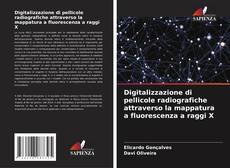 Portada del libro de Digitalizzazione di pellicole radiografiche attraverso la mappatura a fluorescenza a raggi X