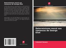 Portada del libro de Determinismo moral nos romances de George Eliot