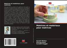 Copertina di Matrices et matériaux pour matrices