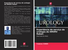 Buchcover von Experiência do serviço de urologia do HMIMV Rabat: