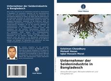 Unternehmer der Seidenindustrie in Bangladesch kitap kapağı