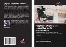 Gestione strategica e operativa della complessità的封面