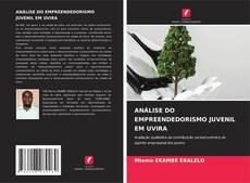 Couverture de ANÁLISE DO EMPREENDEDORISMO JUVENIL EM UVIRA