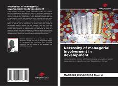 Necessity of managerial involvement in development kitap kapağı