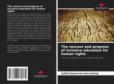 The rancour and progress of inclusive education for human rights kitap kapağı