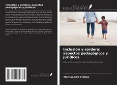 Portada del libro de Inclusión y sordera: aspectos pedagógicos y jurídicos