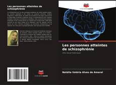 Capa do livro de Les personnes atteintes de schizophrénie 