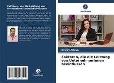 Copertina di Faktoren, die die Leistung von Unternehmerinnen beeinflussen